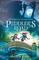 book cover for The Secrets of the Pied Piper 1: The Peddler's Road