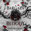Cover Image: A Bargain So Bloody