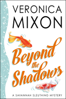 book cover for Beyond the Shadows: A Savannah Sleuthing Mystery
