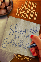 book cover for Skinniness is Next to Goddessness? Lacey's Story.