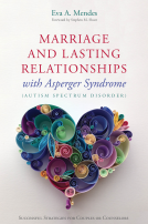 book cover for Marriage and Lasting Relationships with Asperger's Syndrome (Autism Spectrum Disorder)