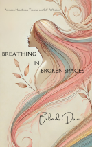 book cover for Breathing in Broken Spaces