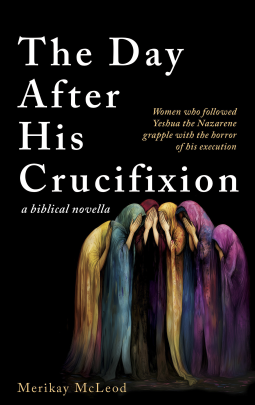 book cover for The Day After His Crucifixion