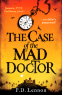 Cover Image: The Case of the Mad Doctor