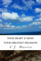 book cover for YOUR Heart & Mind: Your Greatest Decisions