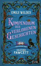 Buchcover für Emily Wildes Kompendium der verlorenen Geschichten