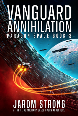 book cover for Vanguard Annihilation (Paragon Space Book 3)