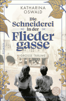Buchcover für Die Schneiderei in der Fliedergasse - Große Träume