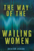 book cover for The Way of the Wailing Women