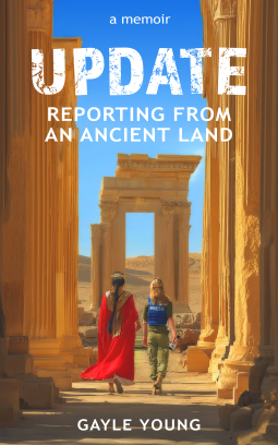 book cover for Update: Reporting From an Ancient Land