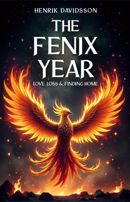 book cover for The Fenix Year: Love, Loss & Finding Home