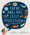Cover Image: There Are No Silly Questions