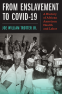 Cover Image: From Enslavement to COVID-19