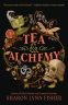 Cover Image: Tea & Alchemy