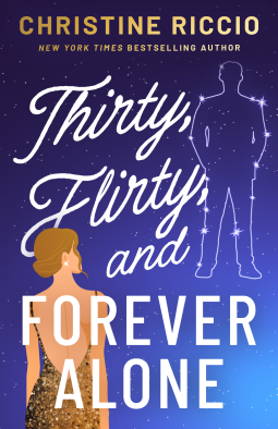 book cover for Thirty, Flirty, and Forever Alone