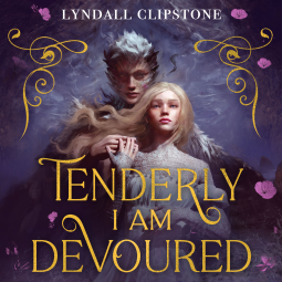 book cover for Tenderly I am Devoured