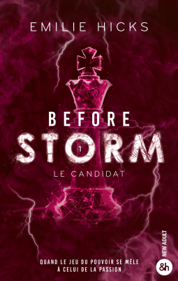 Couverture du livre pour Before Storm - T1 : Le candidat