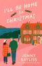 Cover Image: I'll Be Home for Christmas