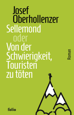 Buchcover für Sellemond oder Von der Schwierigkeit, Touristen zu töten
