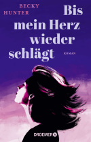 Buchcover für Bis mein Herz wieder schlägt