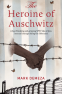Cover Image: The Heroine of Auschwitz