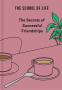 Cover Image: The Secrets of Successful Friendships