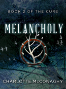 book cover for Melancholy: Book Two of The Cure (Omnibus Edition)