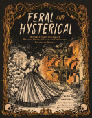 book cover for Feral and Hysterical