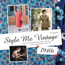 book cover for Style Me Vintage: 1940s