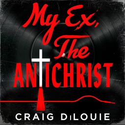 book cover for My Ex, the Antichrist