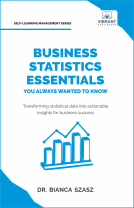 book cover for Business Statistics Essentials You Always Wanted To Know
