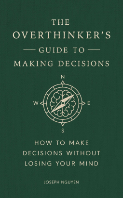 book cover for The Overthinker's Guide to Making Decisions