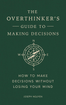 book cover for The Overthinker's Guide to Making Decisions