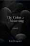 Cover Image: The Color of Mourning