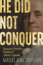 Cover Image: He Did Not Conquer