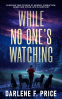 Cover Image: While No One's Watching
