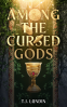 Cover Image: Among the Cursed Gods