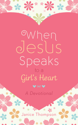book cover for When Jesus Speaks to a Girl's Heart