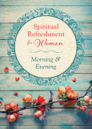 book cover for Spiritual Refreshment for Women: Morning & Evening