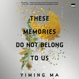 book cover for These Memories Do Not Belong to Us
