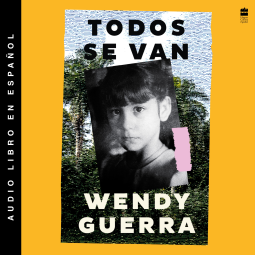 book cover for Everyone Leaves / Todos se van (Spanish edition)