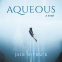 book cover for Aqueous