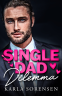 Cover Image: Single Dad Dilemma