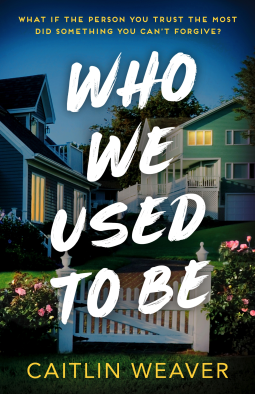 book cover for Who We Used To Be