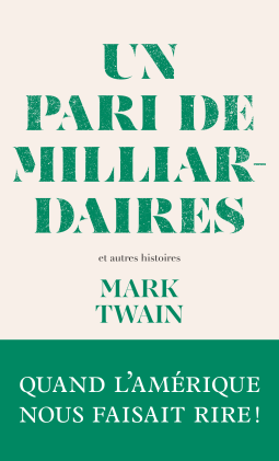Couverture du livre pour Un pari de milliardaires - et autres histoires