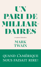 Couverture du livre pour Un pari de milliardaires - et autres histoires