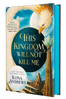 book cover for This Kingdom Will Not Kill Me