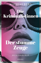 Buchcover für Die Kriminalistinnen. Der stumme Zeuge