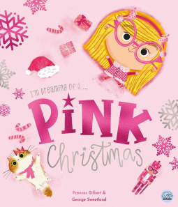 book cover for I'm Dreaming of a Pink Christmas by Frances Gilbert