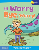 book cover for Hi, Worry. Bye, Worry!